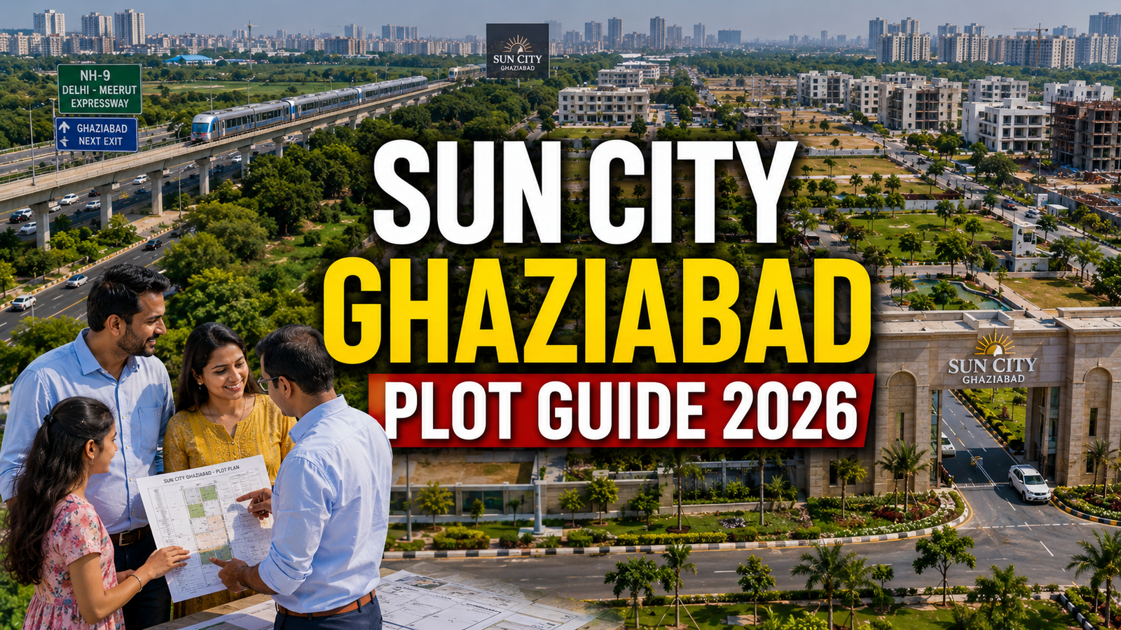 Sun City Ghaziabad Plot Complete Investment & Buying Guide (2026)